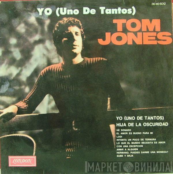  Tom Jones  - Yo (Uno De Tantos)