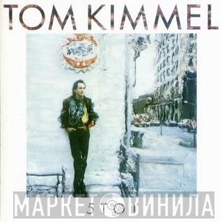  Tom Kimmel  - 5 To 1