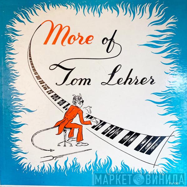  Tom Lehrer  - More Of Tom Lehrer