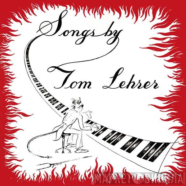 Tom Lehrer - Songs By Tom Lehrer