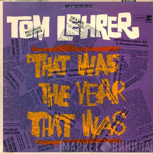 Tom Lehrer - That Was The Year That Was
