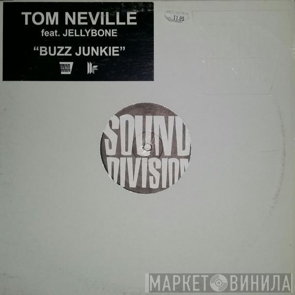  Tom Neville  - Buzz Junkie