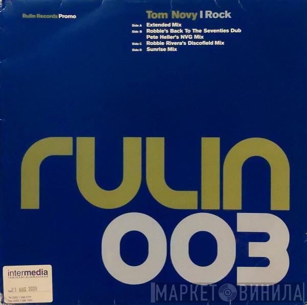 Tom Novy - I Rock