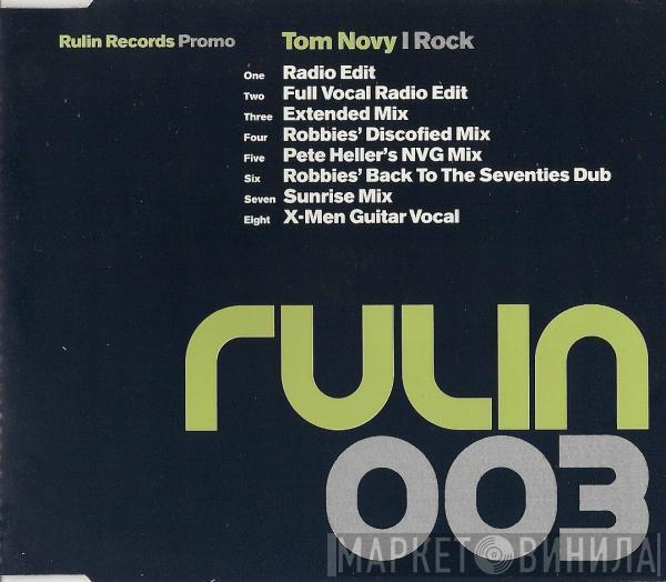  Tom Novy  - I Rock