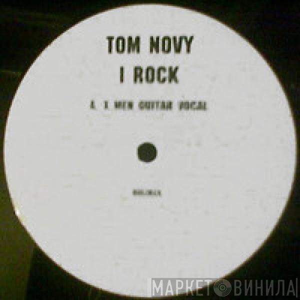  Tom Novy  - I Rock