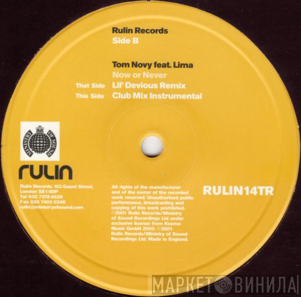 Tom Novy, Lima - Now Or Never