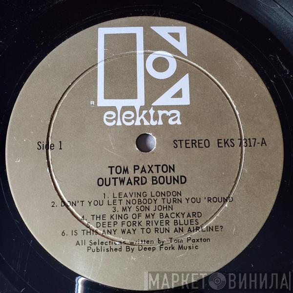  Tom Paxton  - Outward Bound