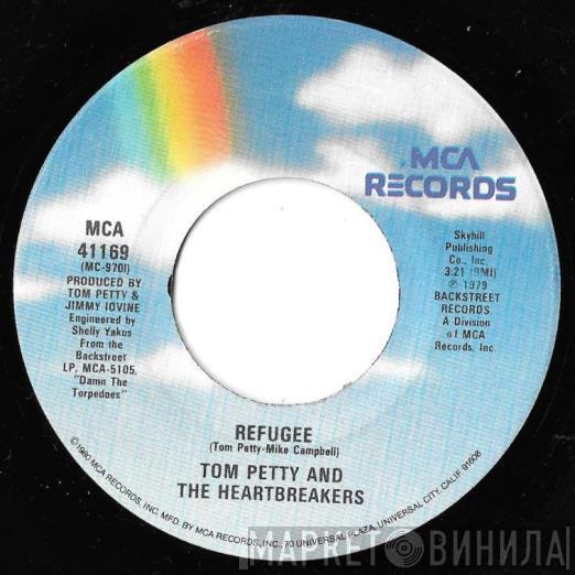  Tom Petty And The Heartbreakers  - Refugee / It's Rainin' Again