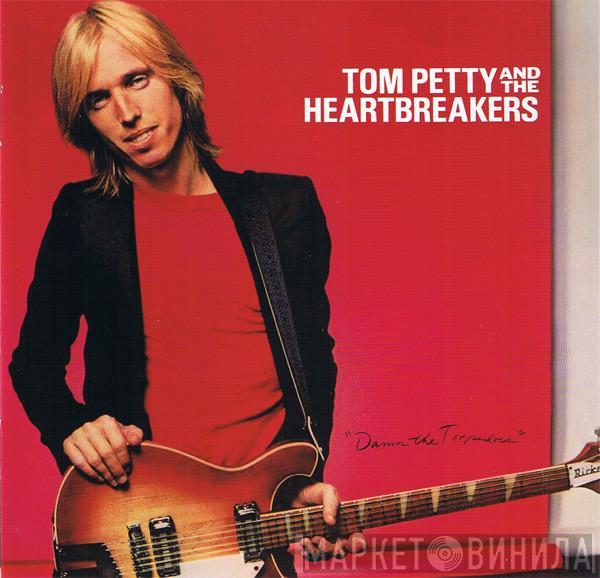 Tom Petty And The Heartbreakers - Damn The Torpedoes