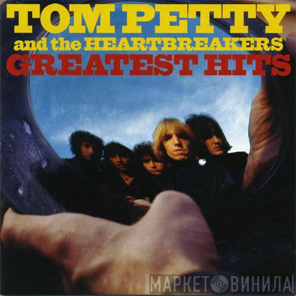 Tom Petty And The Heartbreakers - Greatest Hits