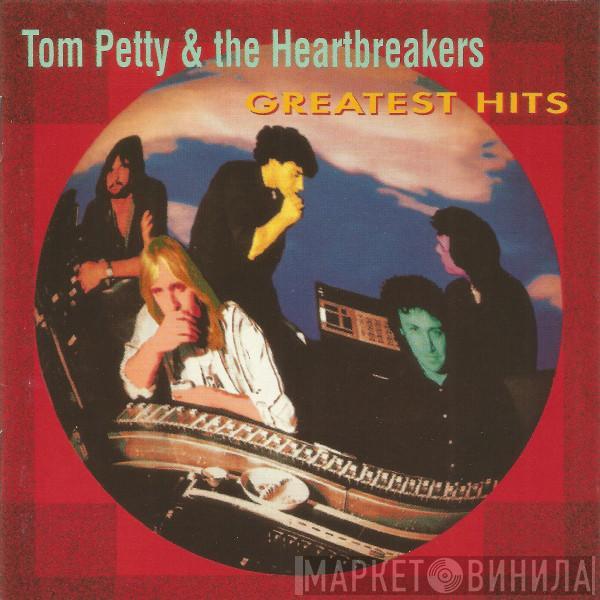 Tom Petty And The Heartbreakers - Greatest Hits
