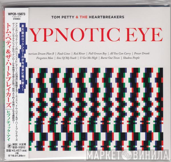  Tom Petty And The Heartbreakers  - Hypnotic Eye