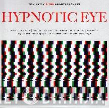  Tom Petty And The Heartbreakers  - Hypnotic Eye