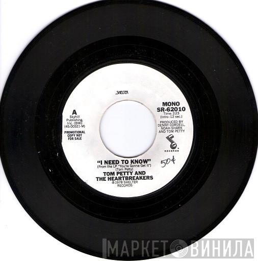 Tom Petty And The Heartbreakers - I Need To Know