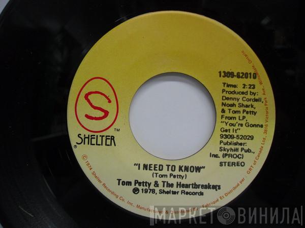  Tom Petty And The Heartbreakers  - I Need To Know