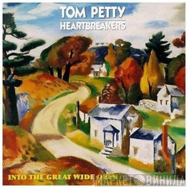  Tom Petty And The Heartbreakers  - Into The Great Wide Open