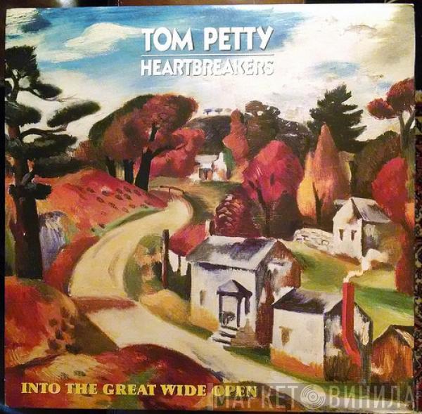  Tom Petty And The Heartbreakers  - Into The Great Wide Open