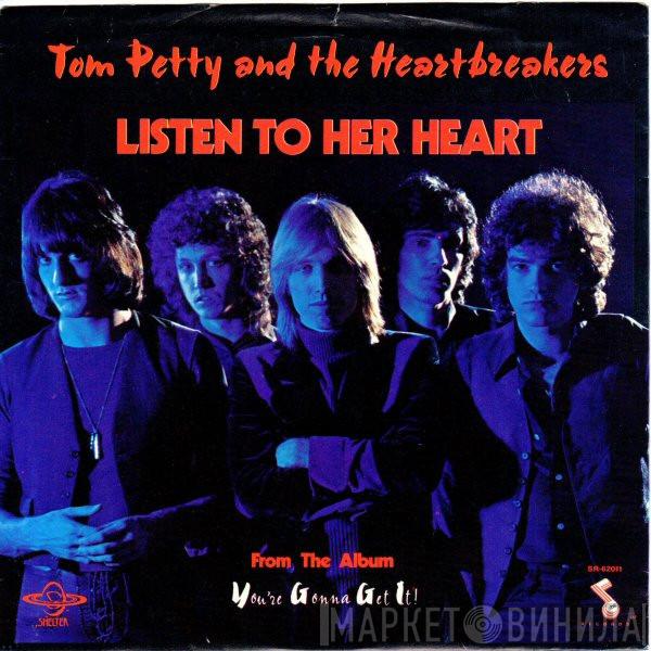  Tom Petty And The Heartbreakers  - Listen To Her Heart