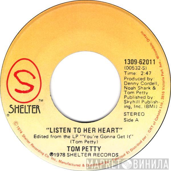  Tom Petty And The Heartbreakers  - Listen To Her Heart