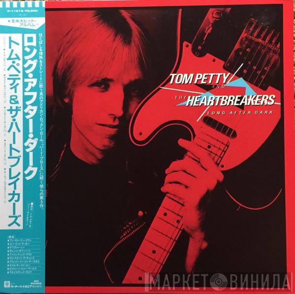  Tom Petty And The Heartbreakers  - Long After Dark