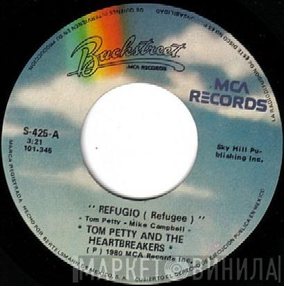  Tom Petty And The Heartbreakers  - Refugio = Refugee