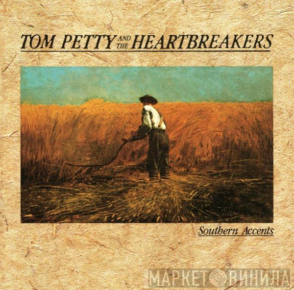 Tom Petty And The Heartbreakers  - Southern Accents