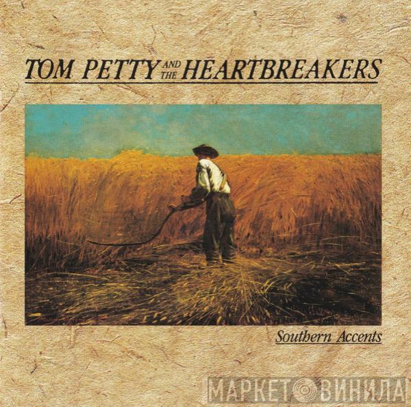  Tom Petty And The Heartbreakers  - Southern Accents