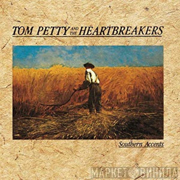  Tom Petty And The Heartbreakers  - Southern Accents