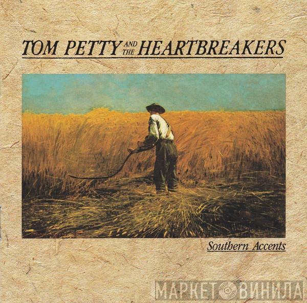  Tom Petty And The Heartbreakers  - Southern Accents