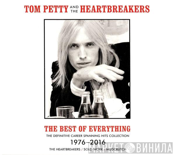 Tom Petty And The Heartbreakers - The Best Of Everything (The Definitive Career Spanning Hits Collection 1976-2016)