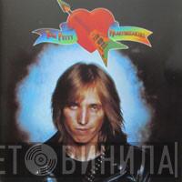 Tom Petty And The Heartbreakers - Tom Petty And The Heartbreakers