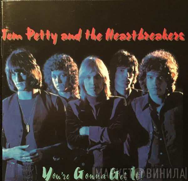  Tom Petty And The Heartbreakers  - You're Gonna Get It!