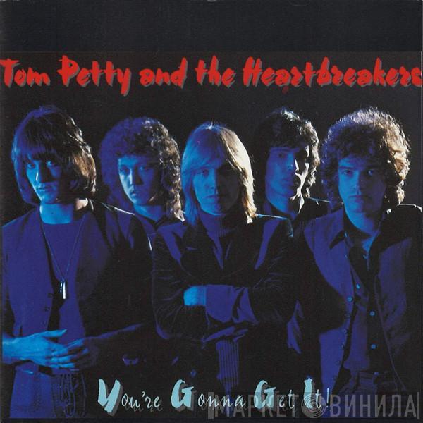  Tom Petty And The Heartbreakers  - You're Gonna Get It!