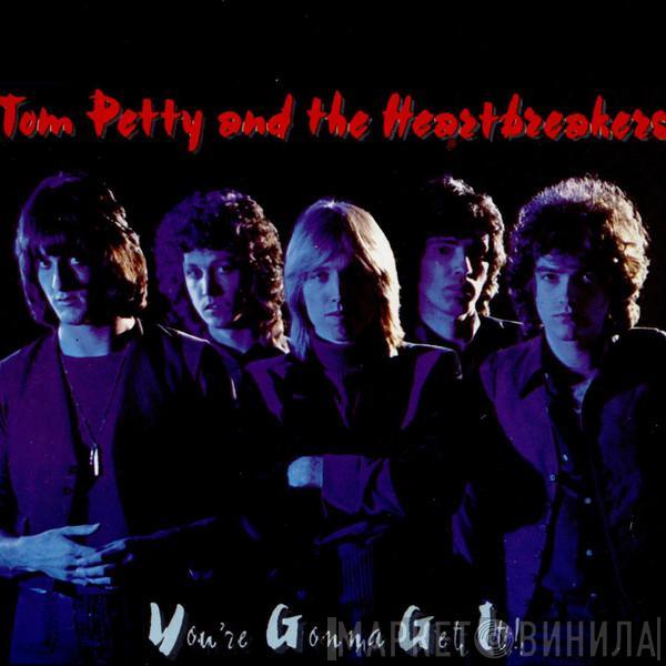  Tom Petty And The Heartbreakers  - You're Gonna Get It!