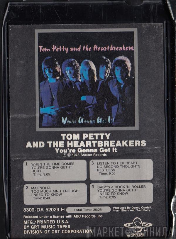  Tom Petty And The Heartbreakers  - You're Gonna Get It!