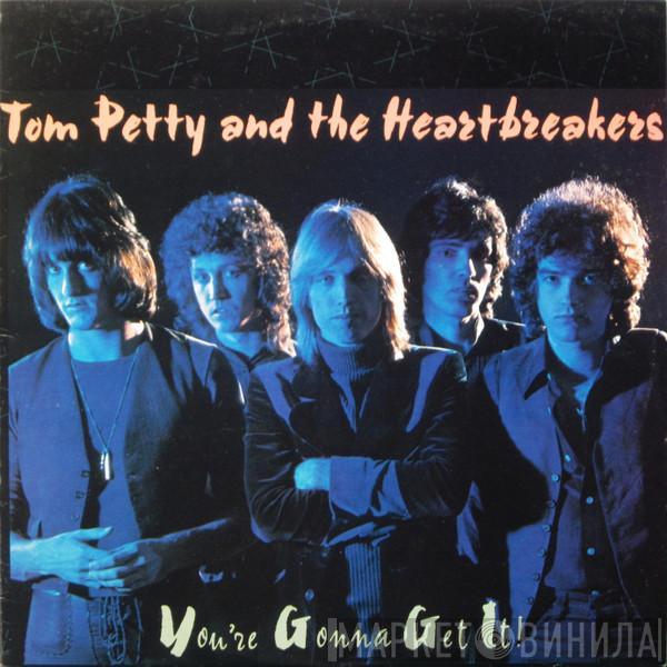  Tom Petty And The Heartbreakers  - You're Gonna Get It!