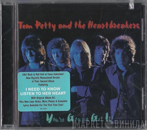 Tom Petty And The Heartbreakers  - You're Gonna Get It!