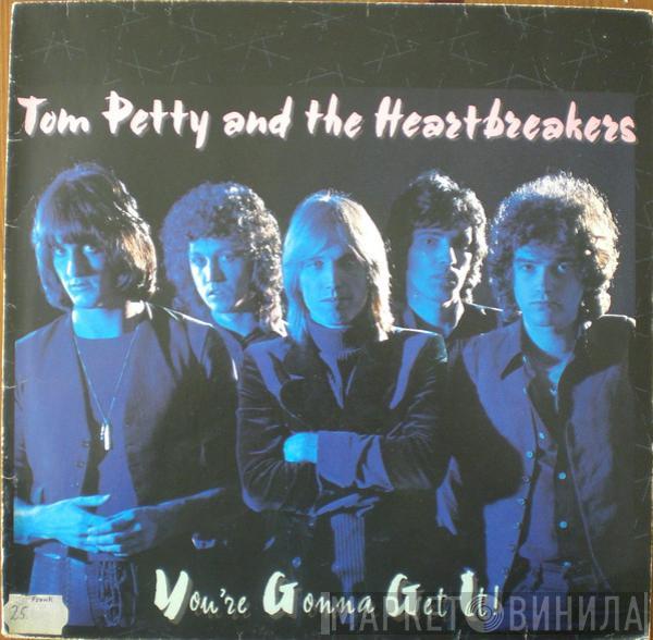  Tom Petty And The Heartbreakers  - You're Gonna Get It!