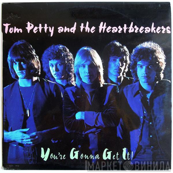  Tom Petty And The Heartbreakers  - You're Gonna Get It!