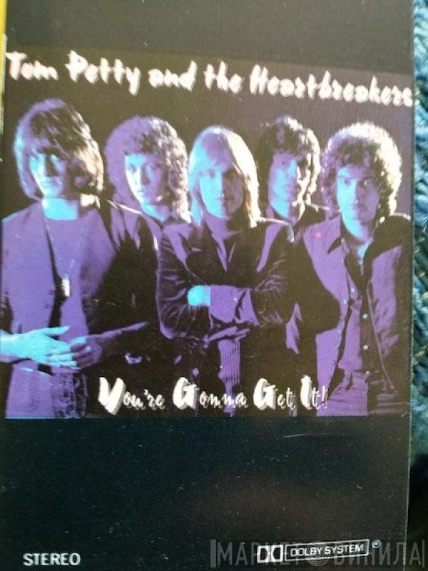  Tom Petty And The Heartbreakers  - You're Gonna Get It!