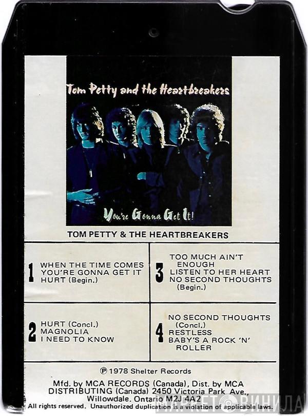  Tom Petty And The Heartbreakers  - You're Gonna Get It!