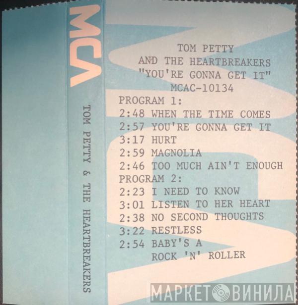  Tom Petty And The Heartbreakers  - You're Gonna Get It!