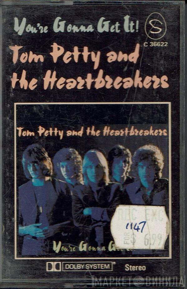  Tom Petty And The Heartbreakers  - You're Gonna Get It!