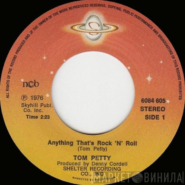  Tom Petty  - Anything That's Rock 'N' Roll