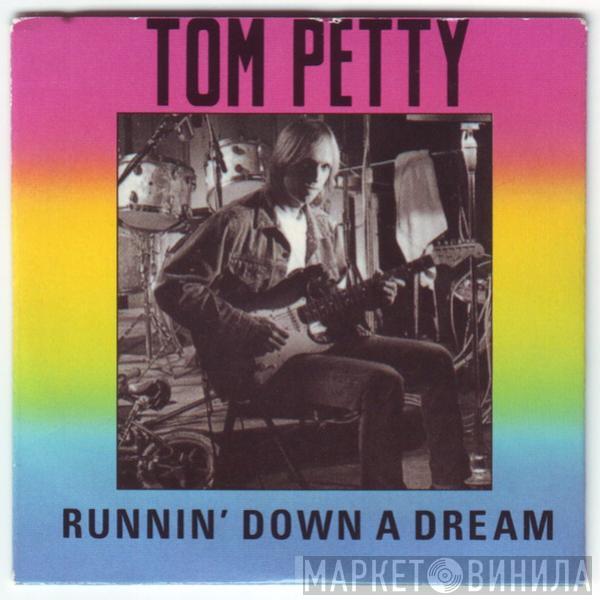  Tom Petty  - Runnin' Down A Dream