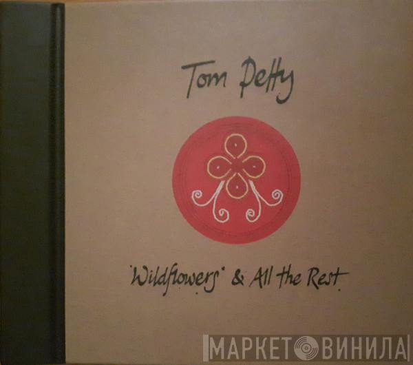  Tom Petty  - Wildflowers & All The Rest