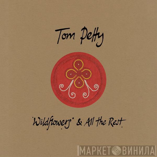  Tom Petty  - Wildflowers & All The Rest