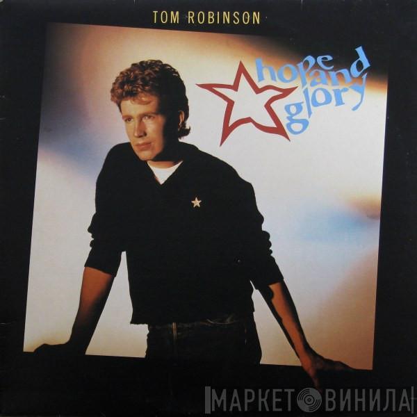  Tom Robinson  - Hope And Glory