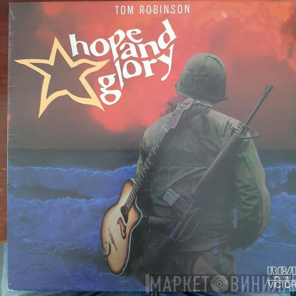  Tom Robinson  - Hope And Glory