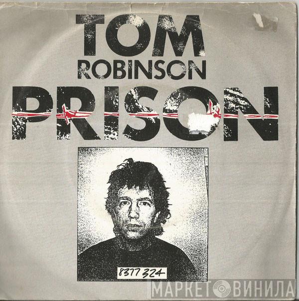 Tom Robinson - Prison